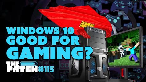 Is Windows 10 good for gaming?